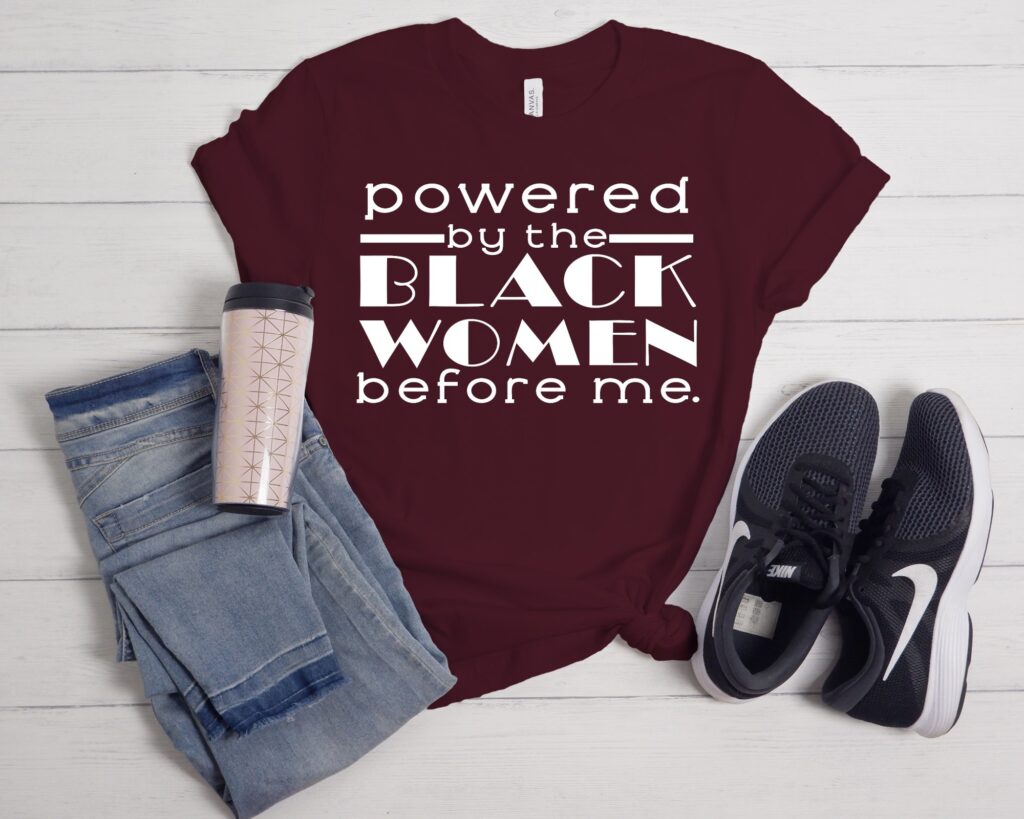 Powered By The Black Woman For Me – IBT Designs
